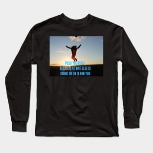 Success Motivational Quote Long Sleeve T-Shirt